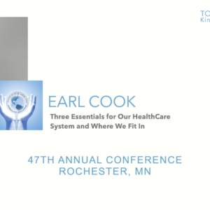 Three Essentials for a Successful Healthcare System and Where We Fit In with Earl Cook