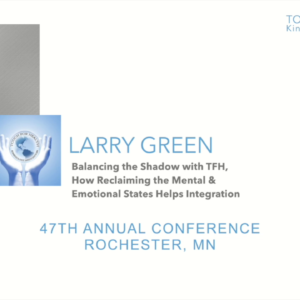 Balancing the Shadow with TFH with Larry Green