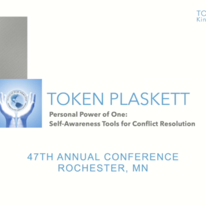 Personnel Power of One: Self-Awareness Tools for Conflict Resolution with Token Plaskett
